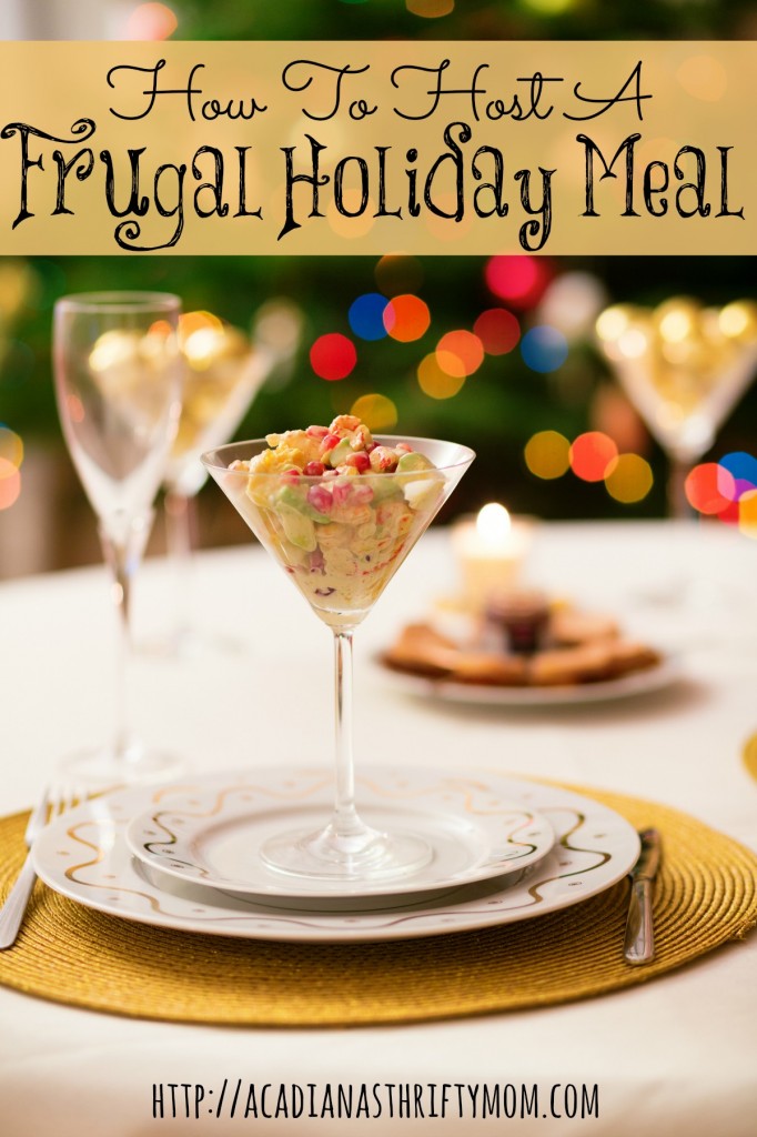 How To Host A Frugal Holiday Meal