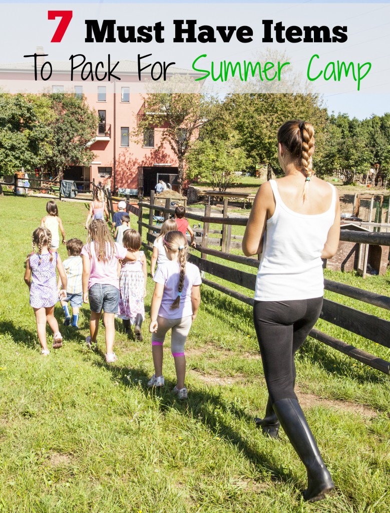 7 Must Have Items To Pack For Summer Camp 