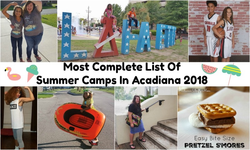 Most Complete List Of Summer Camps In Acadiana 2018