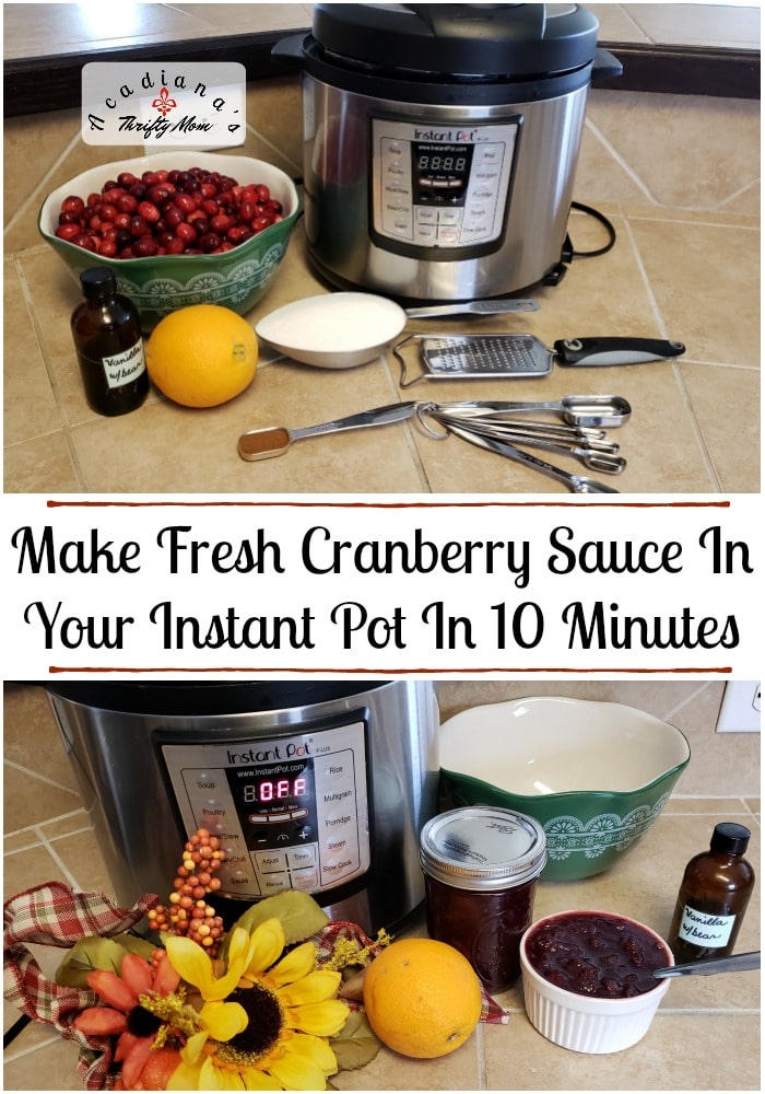 Make Fresh Cranberry Sauce In Your Instant Pot In 10 Minutes