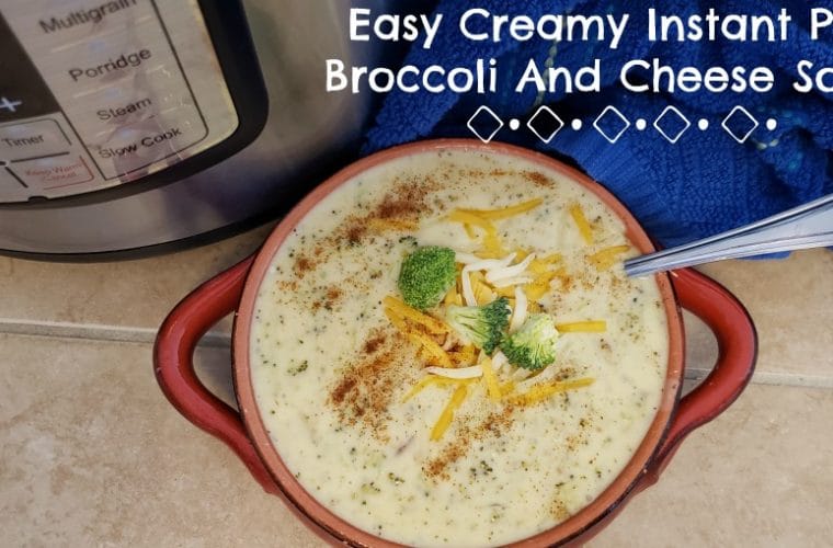 Easy Creamy Instant Pot Broccoli And Cheese Soup