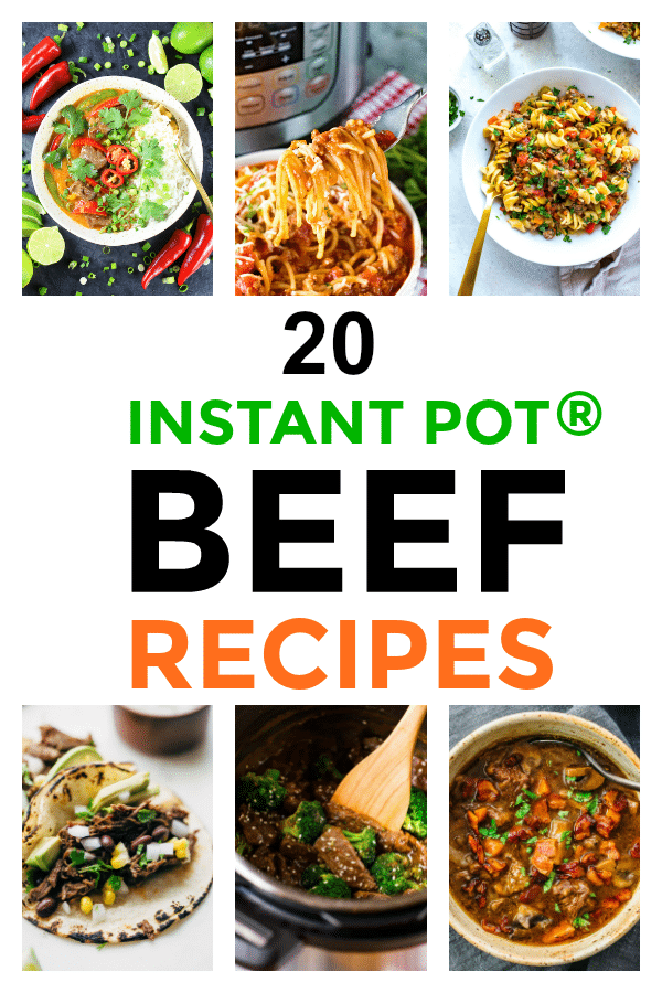 20 Instant Pot Beef Recipes