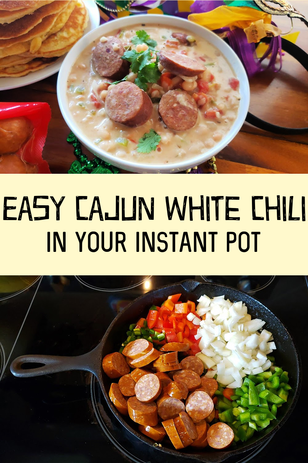 Easy Cajun White Chili In Your Instant Pot